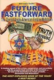 Future Fast Forward: The Zionist Anglo-American Empire Meltdown