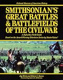 Smithsonians Great Battles and Battlefields of the Civil War