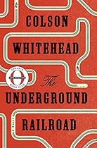 The Underground Railroad (Oprah's Book Club): A Novel