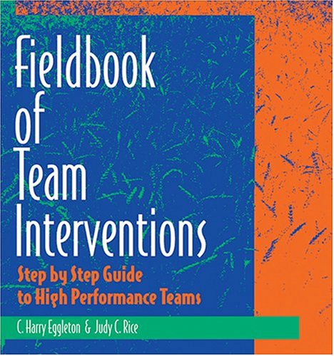 Fieldbook of Team Interventions