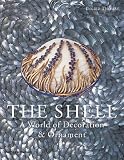 The Shell: A World of Decoration and Ornament image