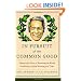 In Pursuit of the Common Good: Twenty-Five Years of Improving the World, One Bottle of Salad Dressing at a Time