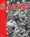 Wow! : window on the world. Workbook 1