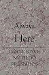 Always Here