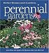 Perennial Gardens: Great Ideas and Projects for Glorious Color Year After Year (Better Homes & Gardens)