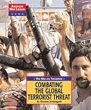 American War Library - The War on Terrorism: Confronting the Global Terrorist Threat (American War Library)