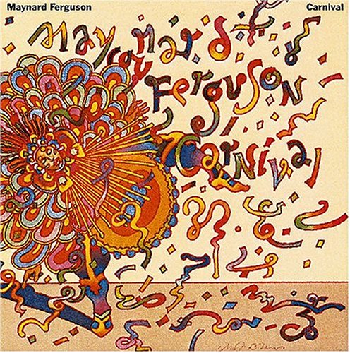 Maynard Ferguson - Carnival - Zortam Music