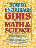 How to Encourage Girls in Math & Science
