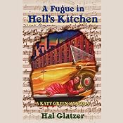 A Fugue in Hell's Kitchen | [Hal Glatzer]