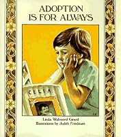 Adoption Is for Always (An Albert Whitman Prairie Book)