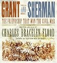 Grant and Sherman CD: The Friendship That Won the Civil War