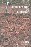 Petit Lexique de p�dologie
