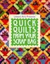 Quick Quilts from Your Scrap Bag