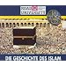 Die Geschichte des Islam. 3 CDs (Road University. Wissen in h�chsten T�nen)