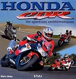 Honda CBR : Les sportives embl�matiques