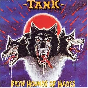 Filth Hounds of Hades by Tank (Audio CD - 2002) - Import