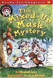 The Mixed-Up Mask Mystery:  A Fletcher Mystery