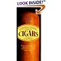 International Connoisseur's Guide to Cigars: The Art of Selecting and Smoking (Essential Connoisseur)