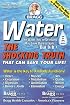 Water: The Shocking Truth That can Save Your Life