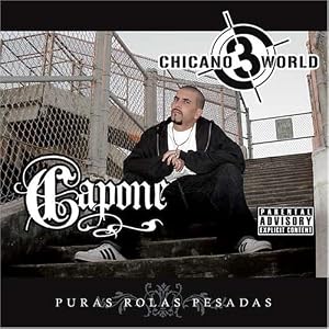 Chicano World 3 by Capone (Audio CD - 2005) - Enhanced