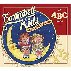Campbell Kids Alphabet Soup: An ABC Book