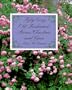 Fifty Easy Old-Fashioned Roses, Climbers, and Vines