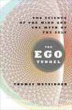The Ego Tunnel