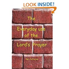 The Everyday Use of the Lord's Prayer