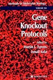 Gene Knockout Protocols (Methods in Molecular Biology)