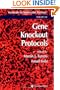 Gene Knockout Protocols (Methods in Molecular Biology)