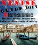 Venise Guide 2013 - Les lieux inconto...