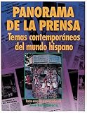 Panorama de la prensa : temas contemporʹaneos del mundo hispano