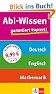 Abi-Wissen Mathematik, Deutsch...