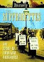 The Suffragettes: the Story of Emmeline Pankhurst [DVD]