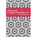 Pocket Posh Guide to Great Home Video: Ready, Steady, Shoot ~ Roger Sherman