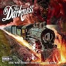 One Way Ticket To Hell...And Back [Explicit]