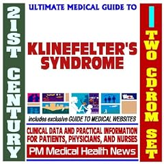 21st Century Ultimate Medical Guide to Klinefelter's Syndrome - Authoritative Clinical... by PM Medical Health News