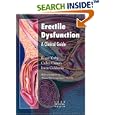 Erectile Dysfunction: A Clinical Guide by  Alvaro Morales