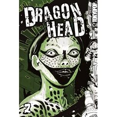 Dragon Head Volume 2 (Dragon Head (Graphic Novels))