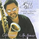 Review Greg Vail Music  / Christmas, The Hymns