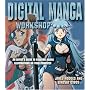 Digital Manga Workshop: An Artist's Guide to Creating Manga Illustrations on Your Computer