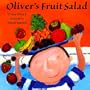 Oliver's Fruit Salad (Venture-Health & the Human Body)