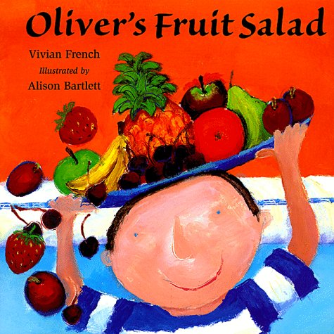 Oliver's Fruit Salad (Venture-Health & the Human Body)
