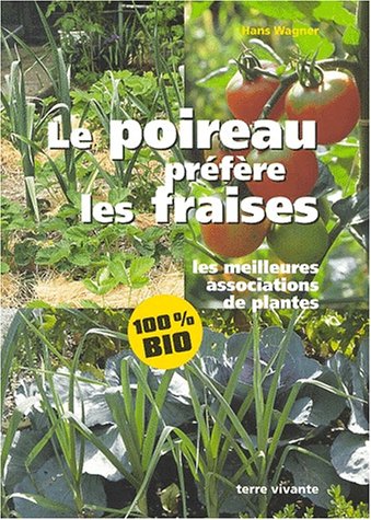 Le poireau préfère les fraises