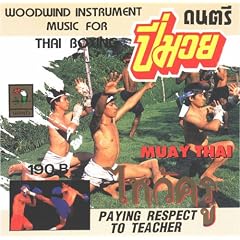 Muay Thai: Woodwind Instrument Music for Thai Boxing [IMPORT]