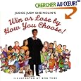 Judge Judy Sheindlin's Win or Lose by How You Choose!