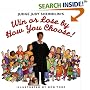 Judge Judy Sheindlin's Win or Lose by How You Choose!
