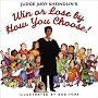 Judge Judy Sheindlin's Win or Lose by How You Choose!