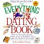 The Everything Dating Book (Everything (Self-Help))