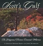 Scott's Gulf: The Bridgestone/Firestone Centennial Wilderness